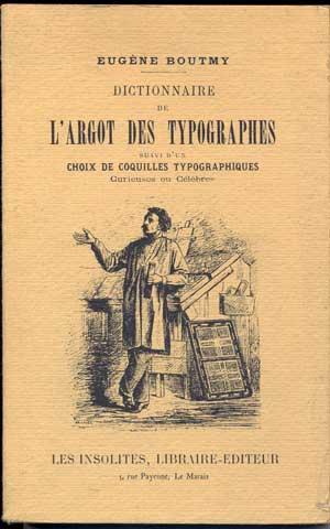 Dictionnaire de l'argot des typographes