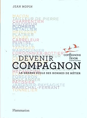 Devenir compagnon : La grande école des hommes de métier