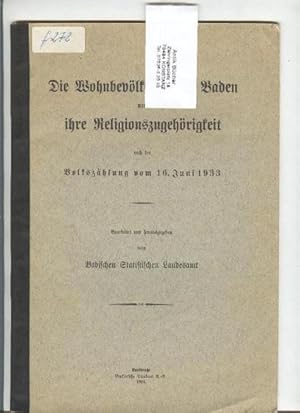 Die Wohnbevölkerung in Baden und ihre Religionszugehörigkeit nach der Volkszählung vom 16. Juni 1...