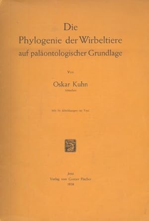 Die Phylogenie der Wirbeltiere auf paläontologischer Grundlage.