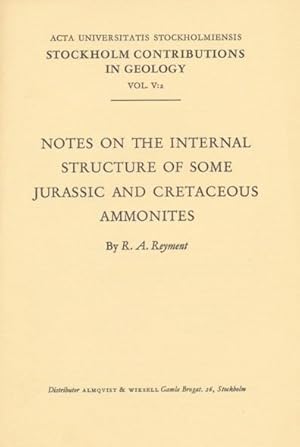 Notes on the Internal Structure of some Jurassic and Cretaceous Ammonites.