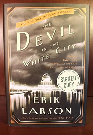 The Devil in the White City by Erik Larson The Devil in the White City by Erik Larson