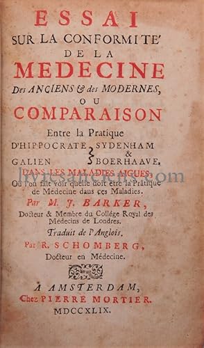 Essai sur la Conformité de la Medecine des Anciens & des Modernes.