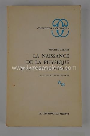 La Naissance de la physique dans le texte de Lucrèce. Fleuves et turbulences.