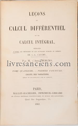 Leçons de calcul différentiel et de calcul intégral, rédigées d'après les méthodes et les ouvrage...