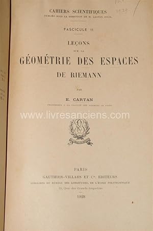 Leçons sur la Géométrie des espaces de Riemann