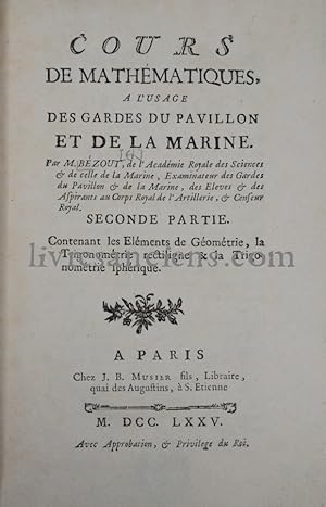 Cours de mathématiques à l'usage des gardes du pavillon et de la marine.