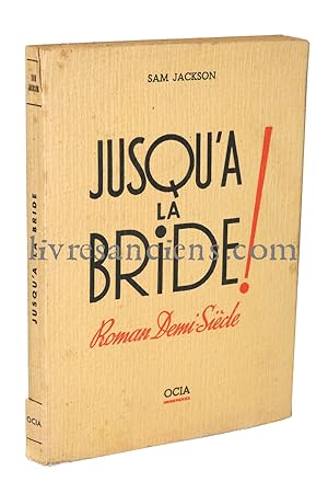 Jusqu'à la Bride