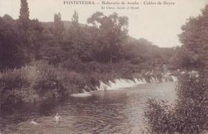 PONTEVEDRA. Balneario de Acuña. Caldas de Reyes. El Umia desde el Hotel.