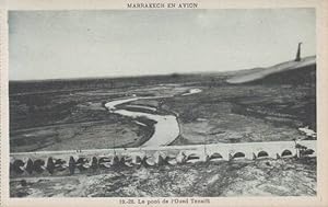 MARRAKECH EN AVION: Le pont de l'Oued Tensif. Photo prise par M. Flandrin sur avion des lignes aé...