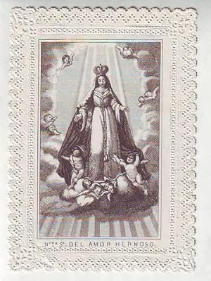 ESTAMPA RELIGIOSA: NUESTRA SEÑORA DEL AMOR HERMOSO.