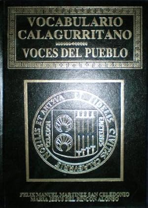VOCABULARIO CALAGURRITANO. Voces del Pueblo.