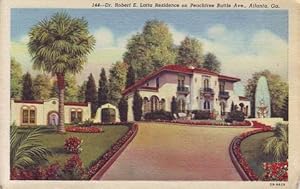 DR. ROBERT E. LATTA RESIDENCE ON PEACHTREE BATTLE Ave. Atlanta. Ga. R & R News' Co. Postal color ...