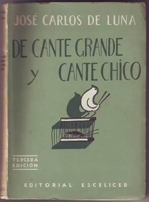 DE CANTE GRANDE Y CANTE CHICO. Portada y dibujos del autor. Obras completas, tomo I.