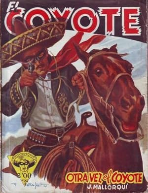 EL COYOTE (Completo: 120 números más 10 extraordinarios) Cliper, primera edición.