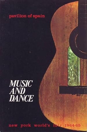 MUSIC AND DANCE. Pabellón de España. Feria Mundial de Nueva York 1964-1965.