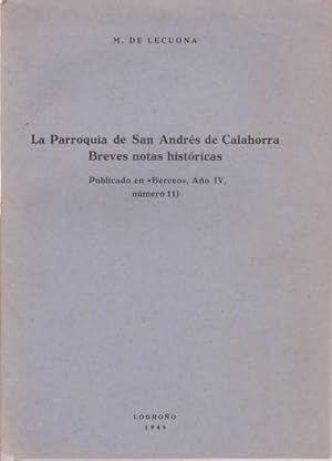 LA PARROQUIA DE SAN ANDRES DE CALAHORRA. Breves notas históricas (Publicado en 'Berceo, año IV, n...