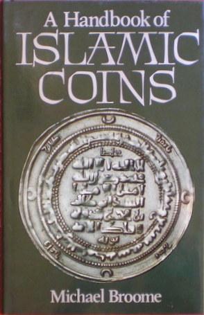 HANDBOOK OF ISLAMIC COINS (Monedas islámicas).