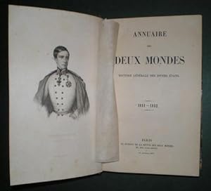 ANNUAIRE DES DEUX MONDES. Histoire Génerale des Divers Etats. 1851-1852.