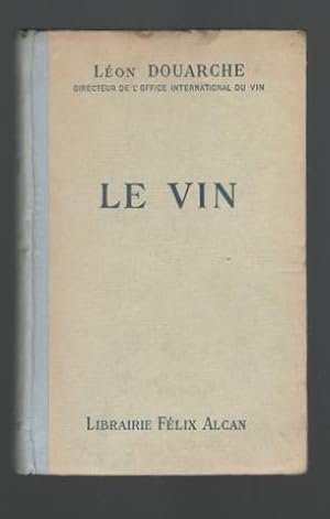 LE VIN. Extraits et fragments des auteurs français du XVIe au XXe siècle.