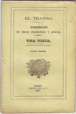 UNA VIEJA. Zarzuela en un acto, arreglada a la escena española por. Música del maestro Gaztambide...