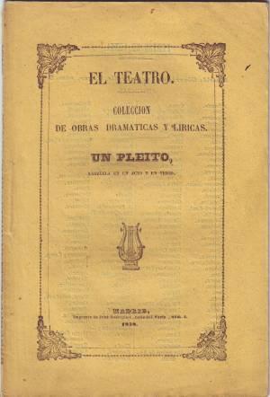 UN PLEITO. Zarzuela puesta en música por D. Joaquín Gaztambide. Col. El Teatro.