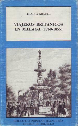 VIAJEROS BRITANICOS EN MALAGA (1760-1855).