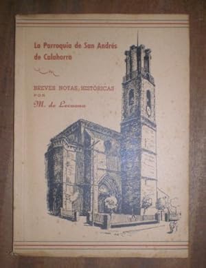 LA PARROQUIA DE SAN ANDRES DE CALAHORRA. Breves notas históricas.