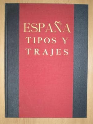 ESPAÑA. TIPOS Y TRAJES.