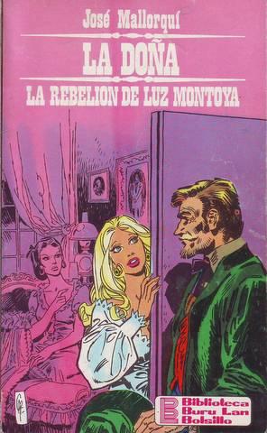 LA REBELION DE LUZ MONTOYA. La Doña nº5.