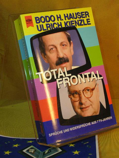 Total Frontal Spruche Und Widerspruche Aus 7 Tv Jahren Ulrich