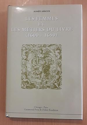 Les femmes et les métiers du livre en France de 1600 à 1650