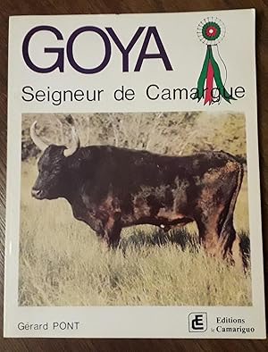 Goya, seigneur de Camargue