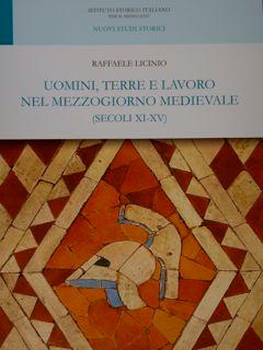 Uomini, terre e lavoro nel mezzogiorno medievale (secoli XI-XV).