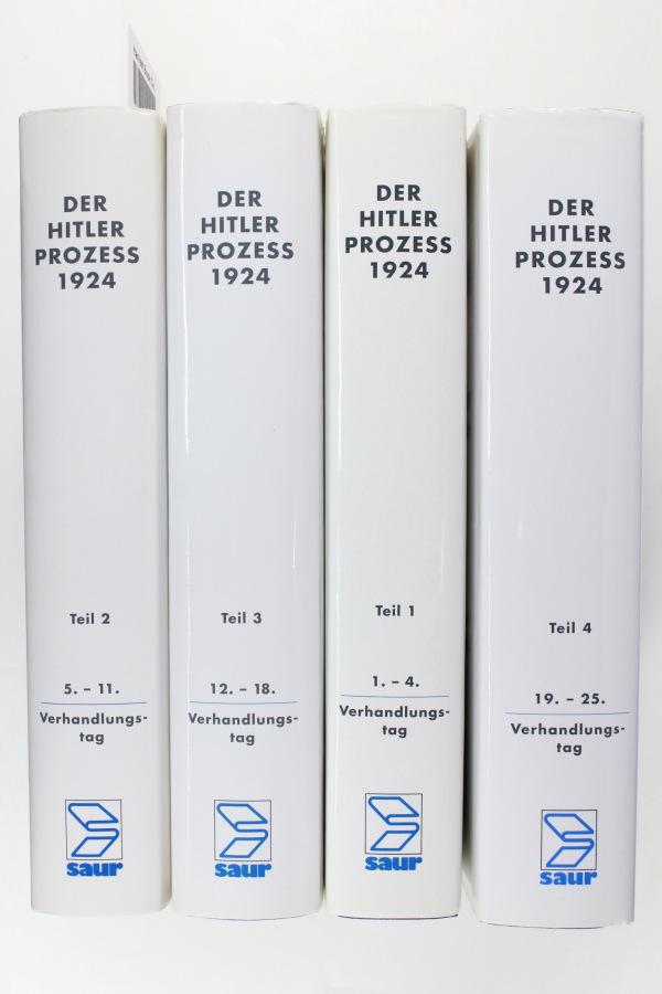 Der Hitler-Prozess 1924: Wortlaut der Hauptverhandlung vor dem Volksgericht München I (Hitler. Reden, Schriften, Anordnungen)