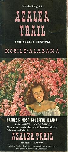 See the Original Azalea Trail and Azalea Festival, Mobile Alabama [cover title]
