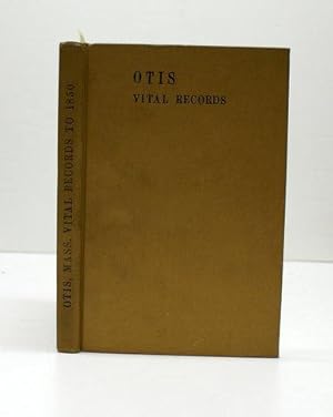 VITAL RECORDS OF OTIS MASSACHUSETTS TO THE YEAR 1850.