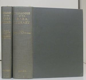 CATALOGUE OF THE ROYAL INSTITUTE OF BRITISH ARCHITECTS LIBRARY: VOLUMES I & II.