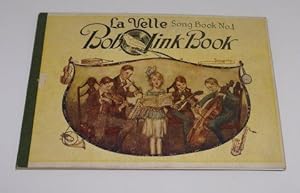 La Velle Bobolink Book. Song Book No. 1 Songs, Games and Stories