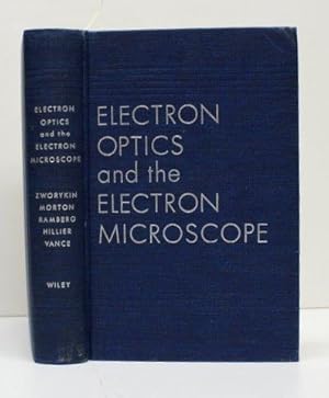 ELECTRON OPTICS AND THE ELECTRON MICROSCOPE.