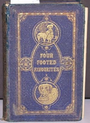 FOUR-FOOTED FAVOURITES: OR, STORIES ABOUT PETS.