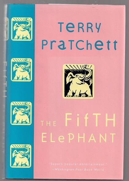 The Fifth Elephant; A Discworld Novel - Pratchett, Terry