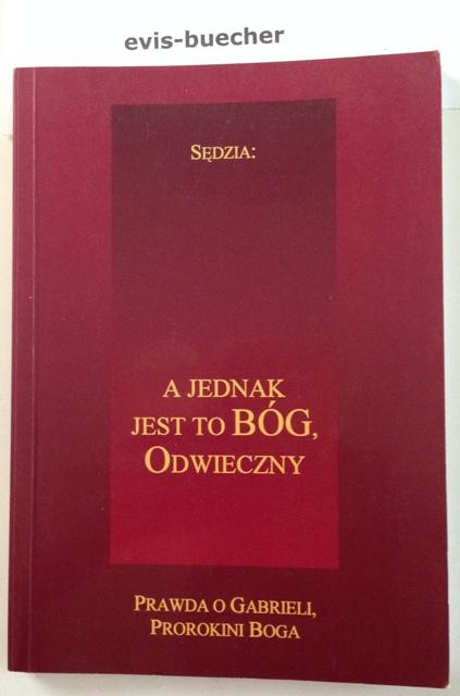 A JEDNAK JEST TO BOG ODWIECZNY, Broschiert (polnisch), - HETZEL GERT JOACHIM