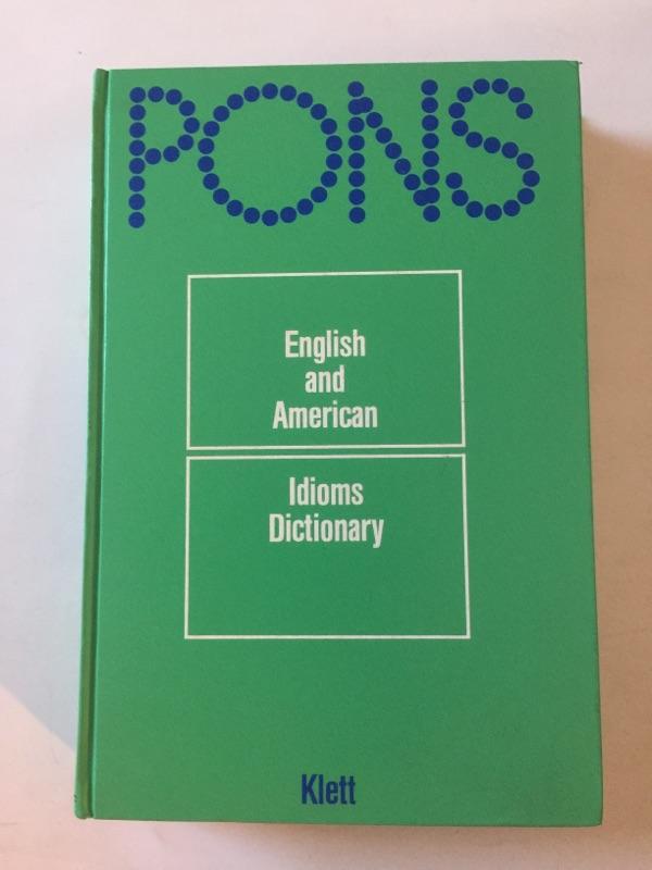 English and American Idioms Dictionary