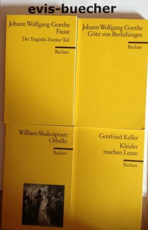 4 TB, Faust,Der Tragödie Zweiter Teil,, Götz von Berlichingen,, Othello,, Kleider machen Leute.,T...