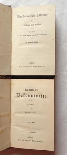 Konvolut: 1.Rousseau's Bekenntnisse, zweiter Teil,/ 2. Über die deutsche Litteratur von Friedrich...