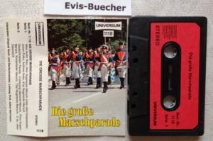 Die große Marschparade 1118, Musikkassette (siehe org. Produktbild),