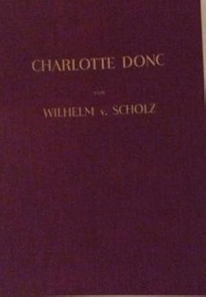 Charlotte Donc mit acht Radierungen von Alois Kolb,nummeriert und signiert, gebundene Ausgabe,Wil...