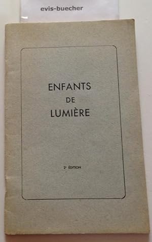 ENFANTS DE LUMIÉRE, 2. édition, Broschur,