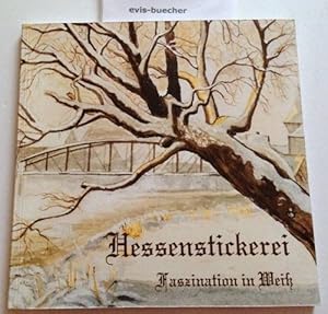 Hessenstickerei, Faszination in Weiss, Taschenbuch,